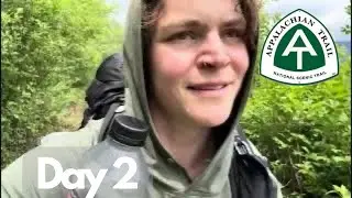 Day 2 on the Appalachian Trail &ndash; The Struggle Gets Real! | SOBO Thru Hike