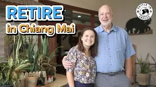 Life as a Single Male Retiree in Chiang Mai, Thailand | Retirement Visa | Elite Visa