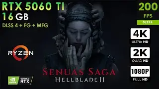 Senua's Saga HellBlade II En | Max Settings | DLSS4 + FG + MFG | RTX 5060 Ti 16GB | 4K, 1440p, 1080p