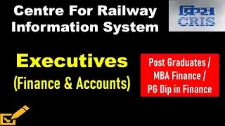 CRIS Recruitment 2022 | Executive Finance and Accounts | Post graduate Jobs | MBA Finance Jobs