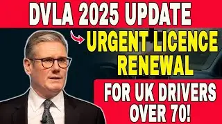 DVLA Update 2025: Urgent Licence Renewal Reminder for UK Drivers Over 70!