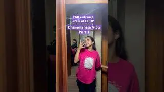 Went to Dharamshala | PhD entrance exam at CUHP Dharamshala #minivlog #vlog
