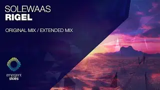 Solewaas - Rigel [Emergent Skies]
