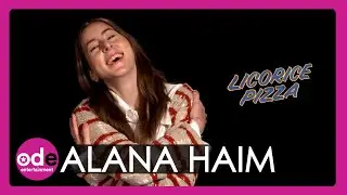 Licorice Pizza: Alana Haim is Love Island OBSESSED!