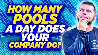 How Many Pools A Day Does Your Pool Company Service? | Chlorine King Pool Service