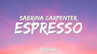Sabrina Carpenter - Espresso (Lyrics) 