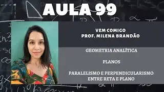 Paralelismo e Perpendicularismo entre reta e plano