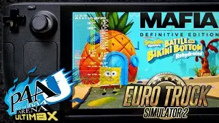 Steam Deck Performance: Persona 4 Arena Ultimax, ETS 2, Mafia DE, Spongebob Rehydrated