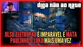 JILSU ELETROP4U  MATA PAULINHO O LOKO E PITOC&Oacute; TOMA RATE - DIGA N&Atilde;O AO RATE
