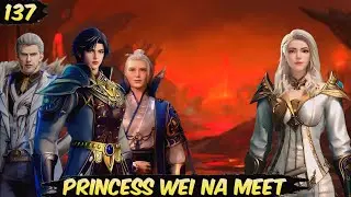 Huo Yuhao Meet Princess Wei Na || Soul Land 2 Episode 137 Explained