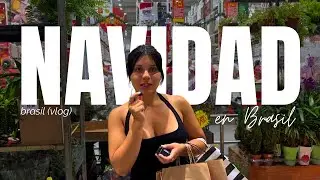 Así pasé Navidad en Brasil | Vlog