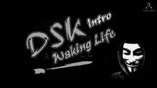 [Audio Lyrics] [Waking Life] Intro - DSK