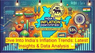 Dive Into India's Inflation Trends: Latest Insights & Data Analysis 🌟