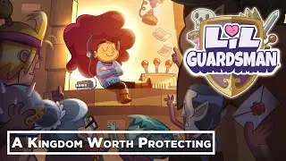 Lil' Guardsman Official Dev Diary - A Kingdom Worth Protecting