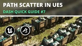 Path Scatter: Beginner Guide to Your UE5 Co-Pilot, DASH