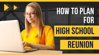 How to plan for a high school reunion #highschool #schools #schooltime