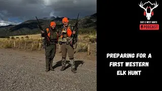 Preparing For A First Western Elk Hunt