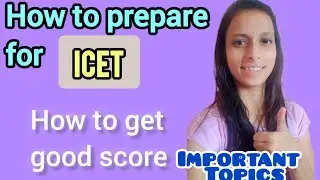 How to get good rank in ICET|Important topics|what is the syllubus of ICET|Full strategy#icet