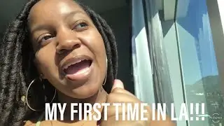 VLOG: MY FIRST TIME IN LA!!! (SPRING BREAK 2019)