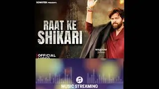 Raat ke Shikari song (full video) badmashi song 🔥🔥