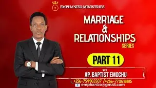 MARRIAGE & RELATIONSHIPS | PART: 11