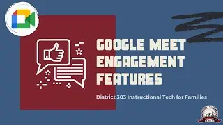 Google Meet Engagement Features December 2020