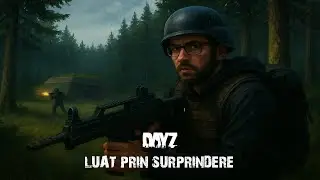 Luat prin surprindere — DayZ: Livonia (KarmaKrew)