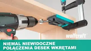 Jak wykonać niewidoczne  połączenia w drewnie &ndash; przyrząd Undercover Jig  | wolfcraft