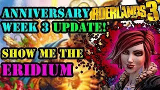 Borderlands 3 UPDATE ANNIVERSARY WEEK 3 (15/10/19) / ERIDIUM EVENT / xbox ps4 pc