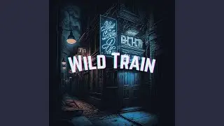 Wild Train