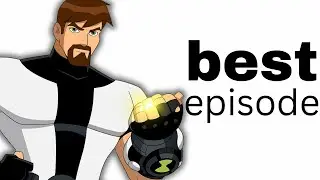 Ben 10 Best Episodes