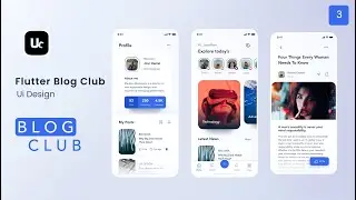 Blog Club app Complete UI Design with Flutter | part 3 Profile Screen