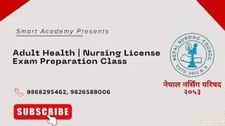 Want to Pass Adult Health Nursing Exam? Watch this!! Smart Academy | NNC