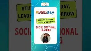 Students of Today, Leaders of Tomorrow #sel #selday #lifeskills #socialemotionallearning #viral