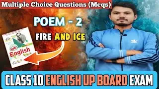 Multiple Choice Questions Of Fire And Ice Poem - 2 Class 10 // Fire And Ice Mcqs