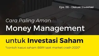 HARGA SAHAM TURUN TAPI BISA PROFIT? - Investasi Saham dengan Aman - Eps. 38 Diskusi Investasi