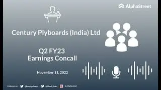 Century Plyboards India Ltd Q2 FY23 Earnings Concall