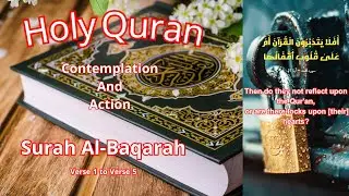 Holy Quran... Contemplation And Action...| Surah Al-Baqarah