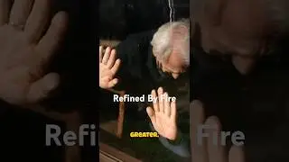 Refined by Fire
