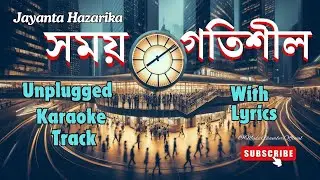 Somoy Gotishil Unplugged Full Karaoke With Lyrics