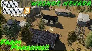 WASHOE NEVADA by Alien Jim | FARM MAKEOVER!! | FS19 Timelapse | #1 | Xbox one X
