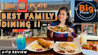 Best Restaurant for family Dining | Big plate | தமிழ் food review #bigplate #crazypair