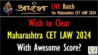 Wish to Clear Maharashtra LAW CET 2024? | MH CETLAW 2024 LIVE Batch| Aarambh Batch @clatMHcetlawbyBeducare