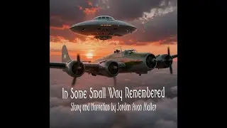 In Some Small Way Remembered By Jordan Avon Moller