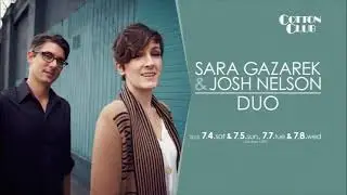SARA GAZAREK & JOSH NELSON DUO : COTTON CLUB JAPAN 2015 trailer