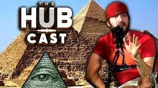 Covfefe Pyramid Conspiracy | The Hub Cast Episode 28