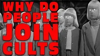 WHY DO PEOPLE JOIN CULTS (HOW TO IDENTIFY CULTS)