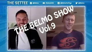 THE BELMO SHOW - Vol 9 featuring Chad McLean