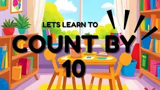 Learn to Count by 10 | WACKY KIDS Learning Corner | COUNT BY 10