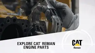 Benefits of Using Cat Reman Engines & Engine Parts